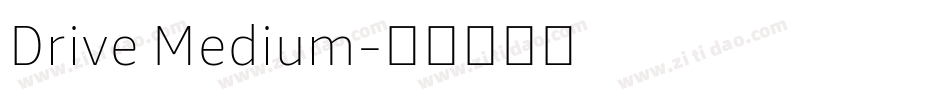 Drive Medium字体转换